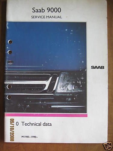 1985-1990- saab 9000 technical data service manual