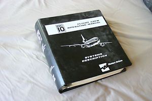 Dc10 flight crew operating manual &amp; systems description [original]