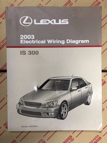 2003 lexus is300 is 300 electrical wiring diagram service shop repair manual ewd