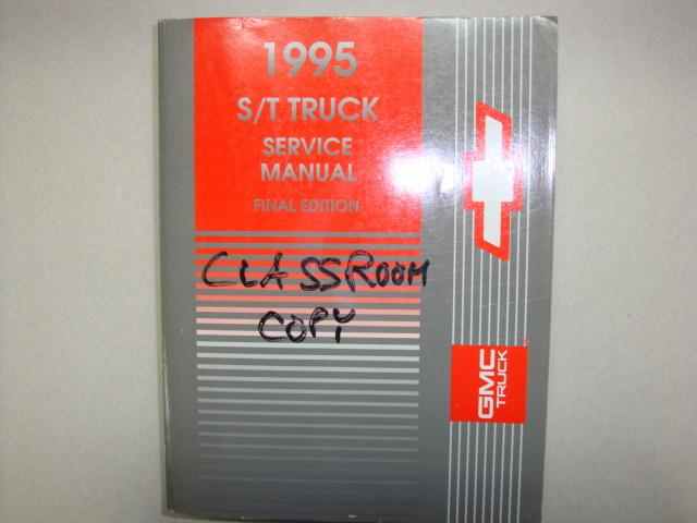 Factory original 1995 s/t gmc truck service manual final edition
