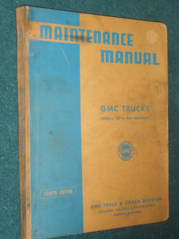 1940 gmc shop manual / shop book / original for models 100-460 