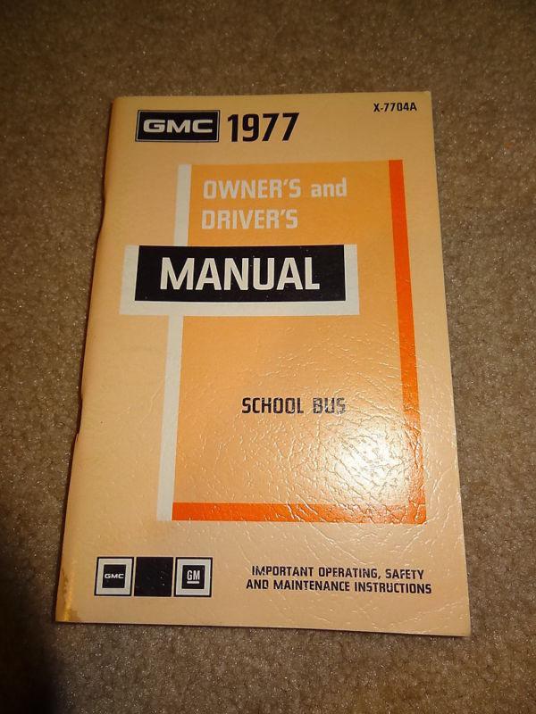 Nos 1977 77 gmc school bus original gm owners drivers manual