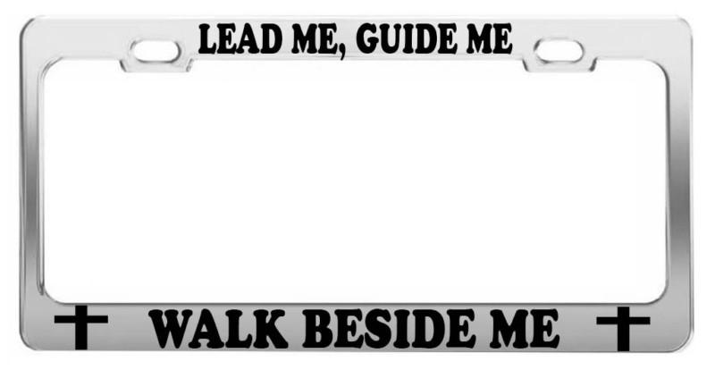 Lead me, guide me car accessories chrome steel tag license plate frame