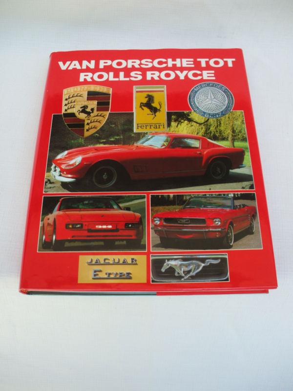 1991 classic car book ,porsche,rolls royce,ferrari,jaguar ,mercedes,usa classics