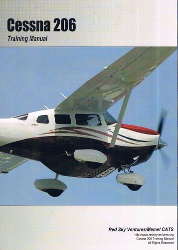Cessna 206 training manual published by red sky ventures, memel cats