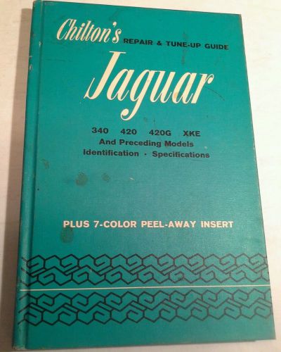 Chilton&#039;s repair &amp; tune-up guide for jaguar hardcover