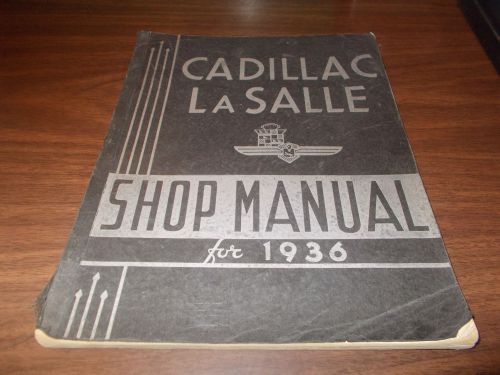 1936 cadillac and la salle shop manual / original