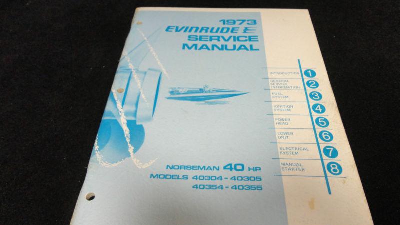 #4907 1973 evinrude 40hp, 40 hp service manual outboard  motor engine repair