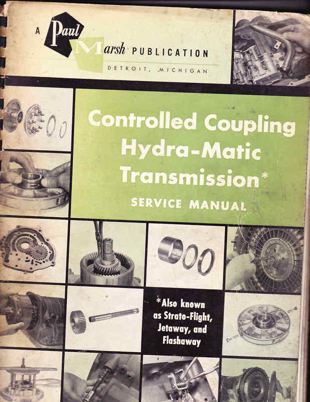 1957 controlled coupling hydra-matic transmission service manual