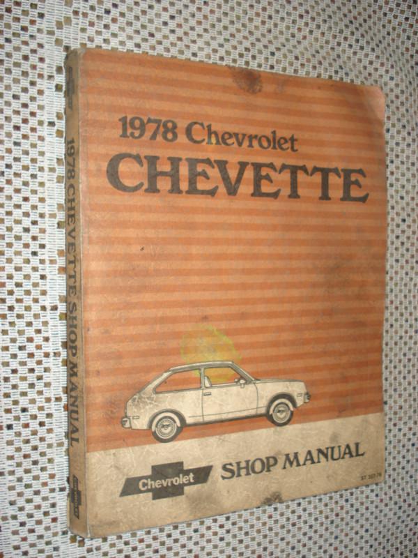 1978 chevy chevette service manual original shop book