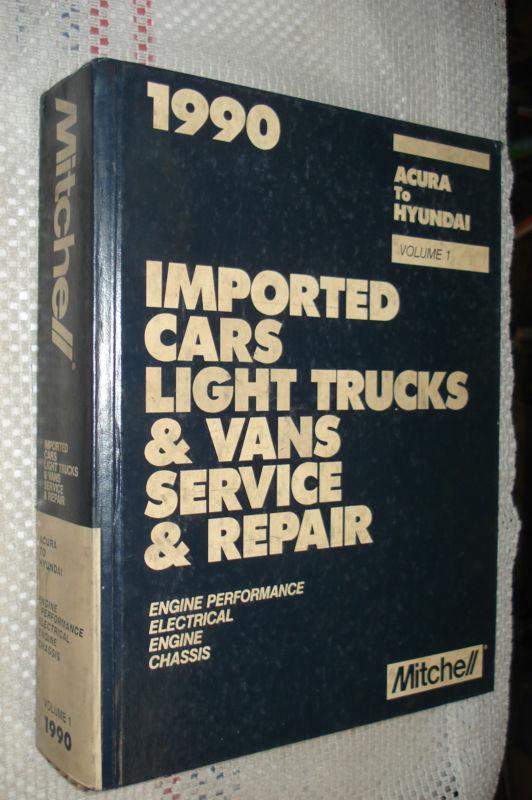 1990 mitchells imported service manual shop book acura thru hyundia car truck