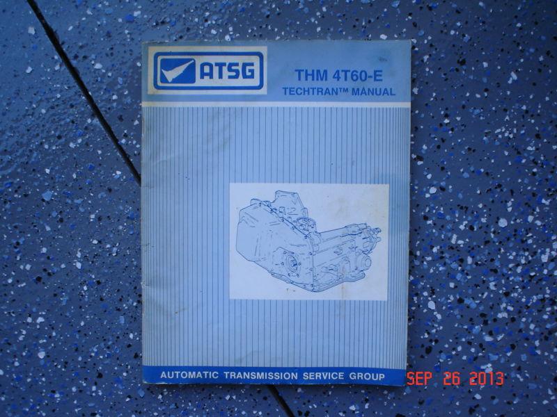 Purchase GM Auotomatic Transmission Rebuild Manual for 4T60E by ATSG in Dubuque, Iowa, US, for
