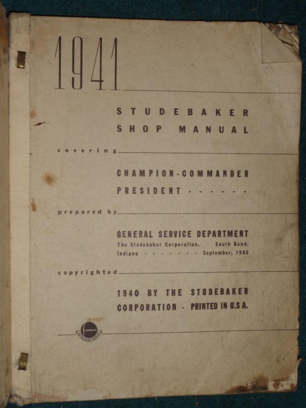 1941 1942 STUDEBAKER CAR SHOP MANUAL / ORIGINAL SERVICE BOOK!, US $57.50, image 3