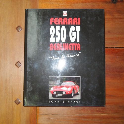 Ferrari 250 gt berlinetta "tour de france" book