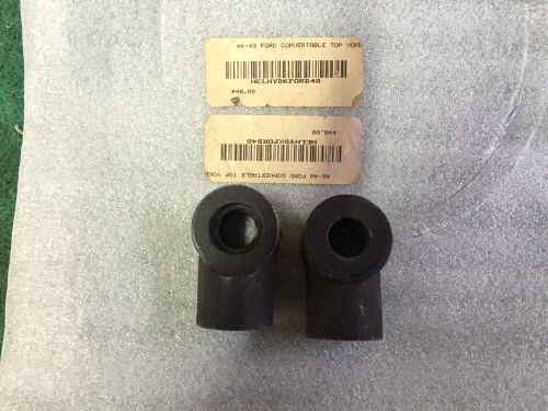 1946/1948 ford convertible top yokes (pair) hot rod / rat rod