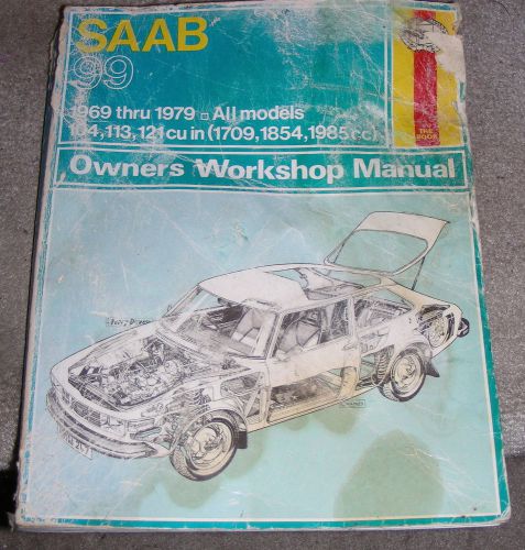 Saab 99 haynes 1969-79 owner&#039;s workshop manual 308 pages