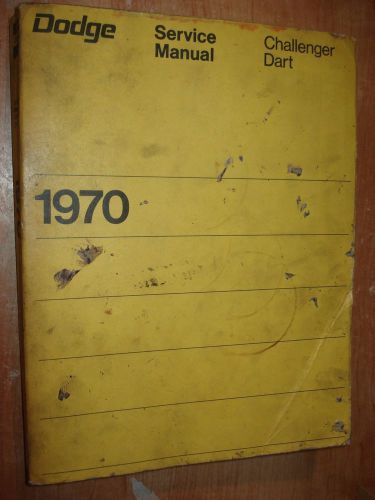 1970 dodge service manual original challenger dart swinger shop book repair r/t