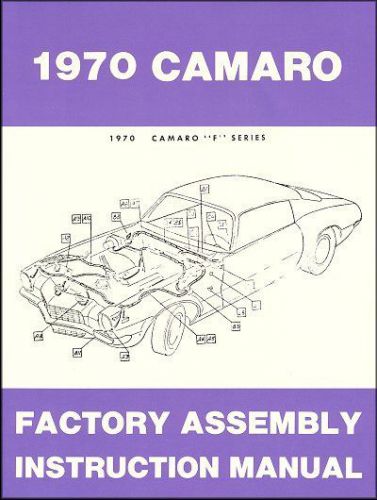 1970 chevrolet camaro factory assembly instruction manual