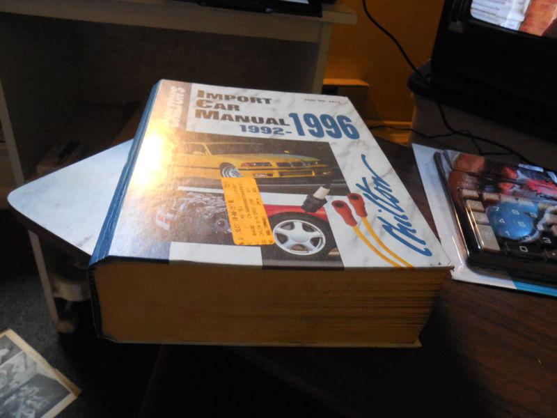 Chilton's import car repair manual 1992-1996 nissan,toyota,honda chrysler,saab +