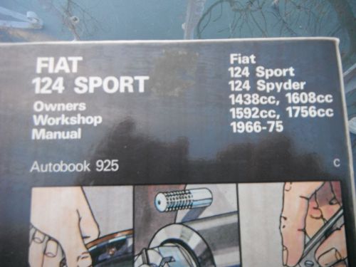 Fiat 124 sport owner&#039;s workshop manual from 1966-75