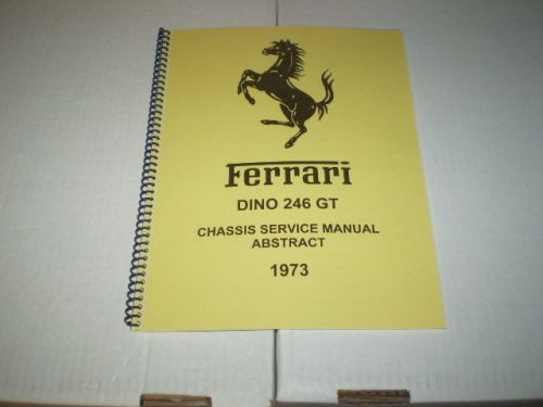 Ferrari dino 246gt 246gts 246 chassis service manual abstract