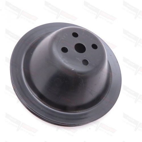 Chevrolet sb 1 groove water pump pulley no ac 1962-1968 corvette chevelle impala