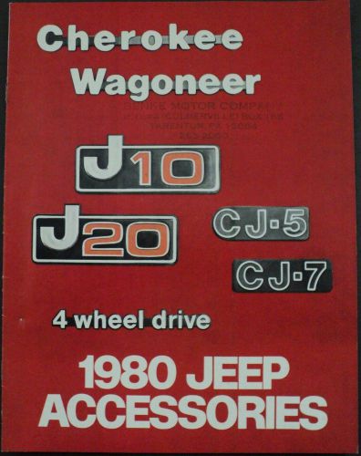 1980 jeep cherokee wagoneer j10 j20 cj-5 cj-7 accessories brochure