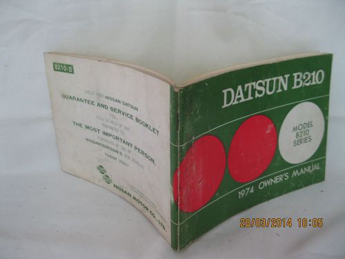 Vintage original 1974 datsun b210, 72 pages owner&#039;s manual, very good.