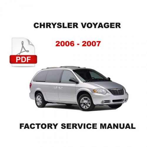 2006 - 2007 chrysler voyager factory service repair manual + wiring diagrams