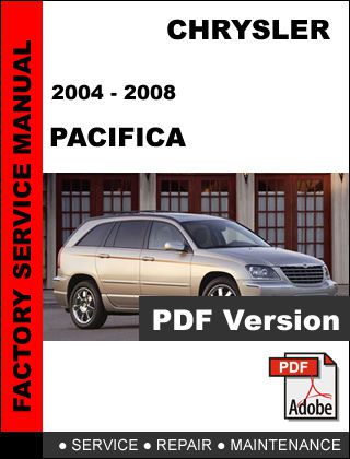 Chrysler pacifica 2004 2005 2006 2007 2008 factory service repair oem manual