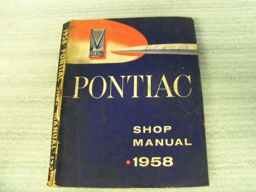 1958 pontiac original shop/ service manual