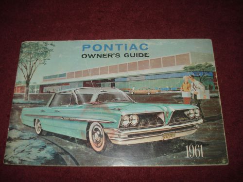 1961 pontiac owner&#039;s manual / owner guide / nice original / good condition!!!