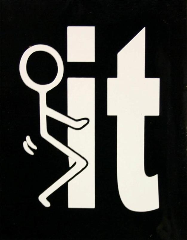 Screw it - white - decal sticker for window helmet hardhat