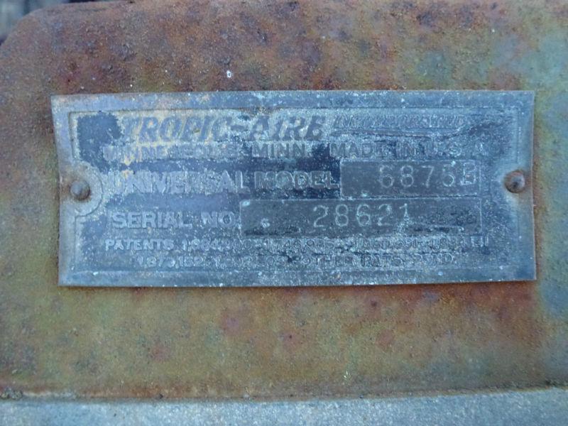 Find Cab Heater TropicAire Universal Model 6875B removed from 1954