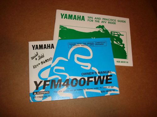 Yamaha atv (serial #2662 key b68010) yfm400fwe owner's &amp; practice guide  manual