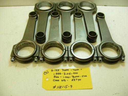 (7) 6.125 dyers h-beam rods 1.888 x 866 x 940 race drag carrillo 112115-9