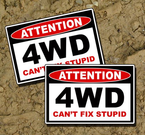 Funny 4x4 off road warning sticker decal 4wd cant fix stupid rock crawl jeep mud
