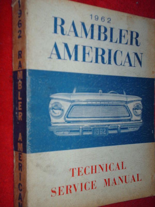 1962 rambler american shop manual / book / original!!!