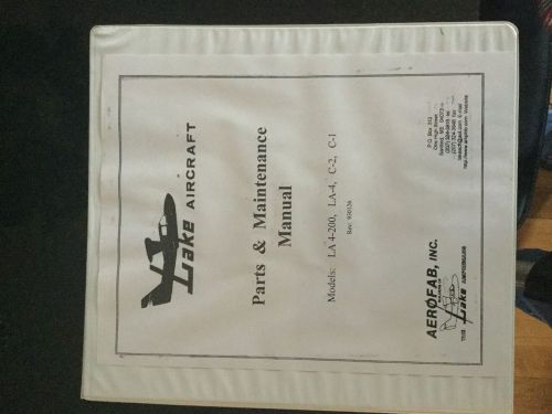 Lake aircraft parts &amp; maintenance manual la 4-200, la 4, c-2, c-1