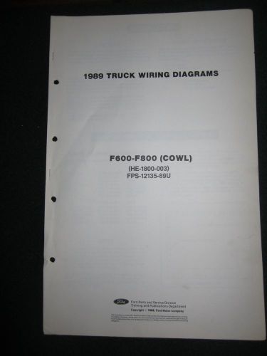 1989 ford f600 f700 f800 cowl electrical wiring diagram manual schematic sheets