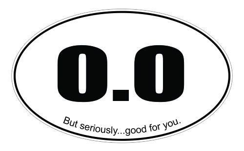 0.0 but seriously good for you vinyl sticker decal bumper funny marathon running