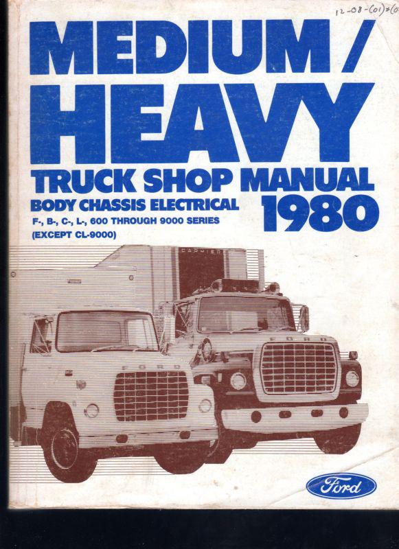 Find 1980 Ford Medium / Heavy Truck Service Manual in Fort Lauderdale
