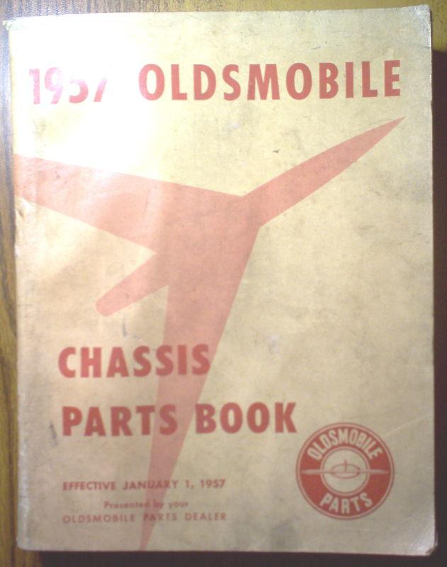 Find 1957 Oldsmobile Chassis Parts Book Catalog Master Manual OEM GM