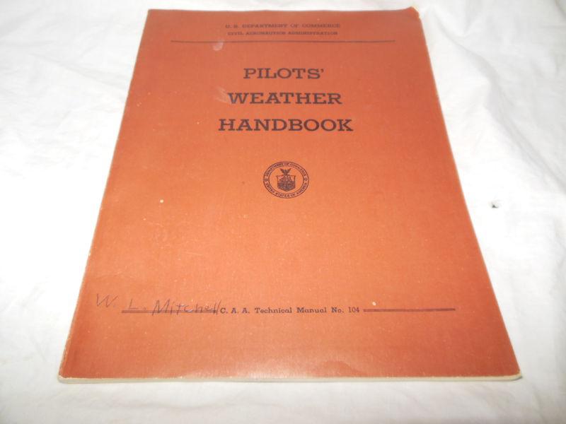 Pilots weather handbook revised dec 1955 caa technical manual no.104