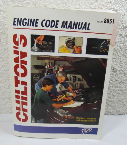 Chilton's engine code manual part no. 8851 all domestic &amp; import vehicles