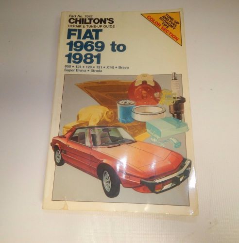 Chilton&#039;s 1969-1981 fiat repair manual tune-up guide book 850 124 128 131 brava