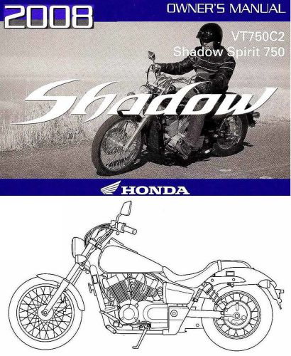 2008 honda vt750c2 shadow spirit 750 motorcycle owners manual -vt 750 c2-vt750