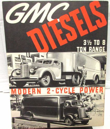 1939 gmc truck diesels three 1/2 to eight ton range orig sales brochure folder