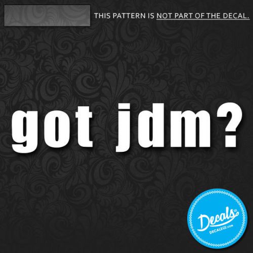 New got jdm ? vinyl decals stickers (6&#034;) honda subaru acura