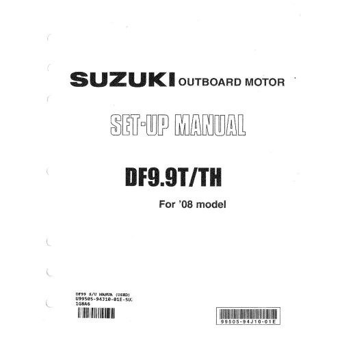 Suzuki outboard marine 2008 df9.9t/th set-up manual 99505-94j10-01e